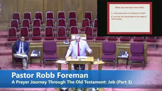 Pastor Robb Foreman // A Prayer Journey Through The Old Testament: Job (Part 3)