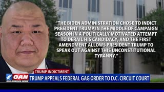 Trump Appeals Federal Gag Order To D.C. Circuit Court