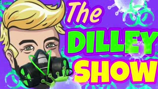 The Dilley Show 03/09/2022