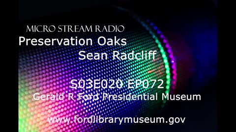 EP072 S03E020 Gerald R. Ford Presidential Library & Museum