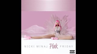 Nicki Minaj - Pink Friday Mixtape