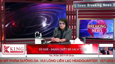 DÌ GHẺ - ĐÁNH CHẾT BÉ GÁI 8 TUỔI - 12/28/2021 - King Channel - Old2024 Channel