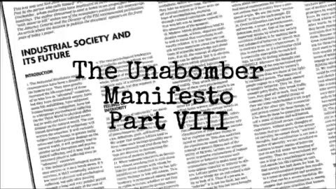 Brian reads... 'The Unabomber Manifesto' part 8