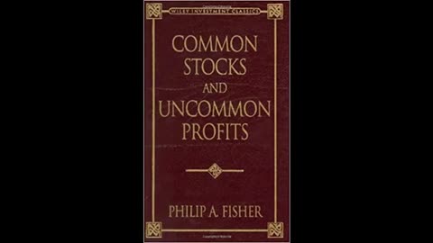 COMMON STOCKS AND UNCOMMON PROFITS | PHILIP A. FISHER | FROM BUSINESS AUDIOLIBRARY 101