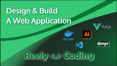 Design & Build a Web App: Stream 2 - Cookiecutter Django, Vue CLI, Docker-Compose
