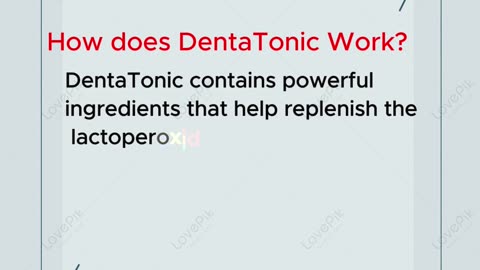 DentaTonic Supplements - How does DentaTonic Work?