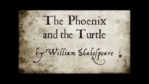 The phoenix and the Turtle by Willian Shakespeare audio book