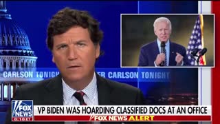 Tucker: Joe Biden Caught Hoarding Classified Documents At DC Think Tank Office