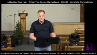 A Man After Gods Heart - A Heart That Serves - Mark Williams - 05-20-23