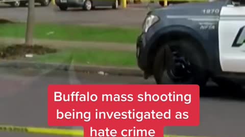 Buffalo mass shooting being investigated as hate crime