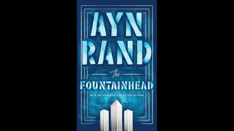 The Fountainhead Part 3 - Ayn Rand Audiobook