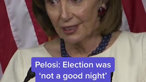 Pelosi: Election was 'not a good night' for Democrats