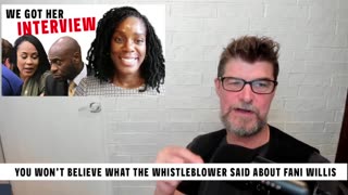 240527 You Wont BELIEVE What The WHISTLEBLOWER Said About Fani Willis.mp4