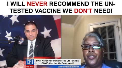 I Will NEVER Recommend The Un-Tested Vaccine We Don't Need!