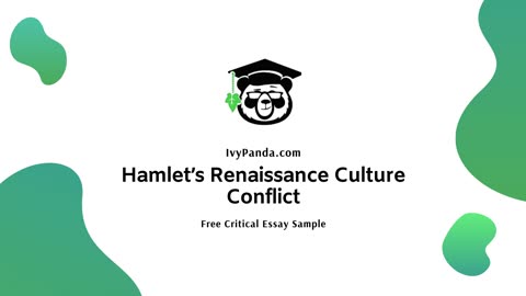 Hamlet’s Renaissance Culture Conflict | Free Critical Essay Sample