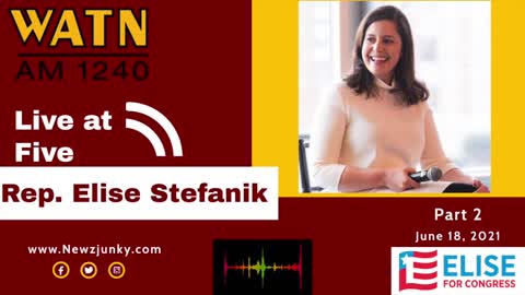 Elise Stefanik joins Glenn Curry on WATN's Live at Five show in Watertown 06/18/21 (Part 2)