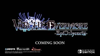 Virche Evermore -EpiC_ Lycoris- -- Official Announcement Trailer