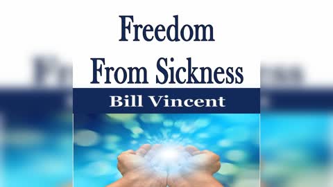 Freedom From Sickness