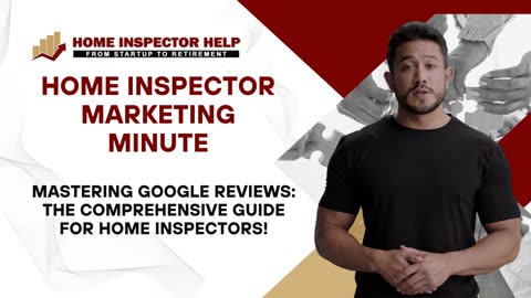 Boost Your Business: Home Inspector Marketing with Google Reviews