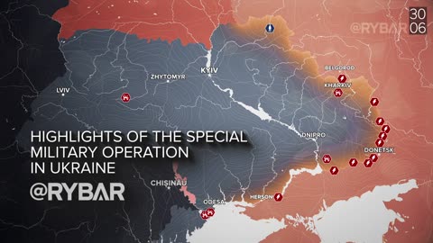❗️🇷🇺🇺🇦🎞 RYBAR HIGHLIGHTS OF THE RUSSIAN MILITARY OPERATION IN UKRAINE ON June 24-30, 2024