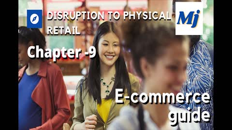 Complete E Commerce Tutorial | eCommerce Tutorial 2021-Disruption to physical retail