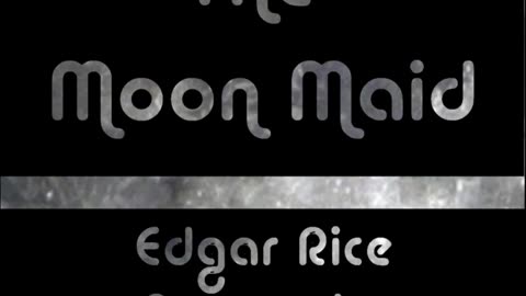 The Moon Maid by Edgar Rice Burroughs Full Audiobook