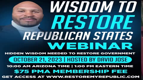 10-21-23 Wisdom to Restore REPUBLICAN STATES webinar