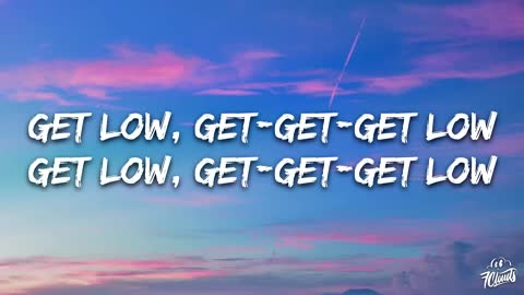 Dillon Francis, DJ Snake - Get Low (Lyrics)