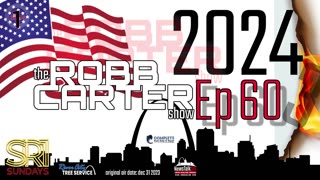 The Robb Carter Show / Ep 60