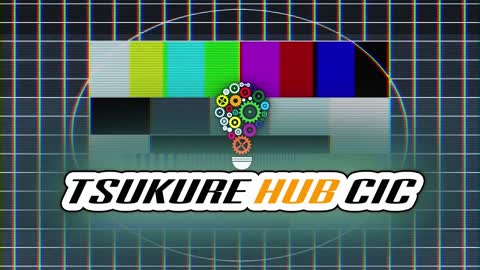 Tsukure Hub CIC