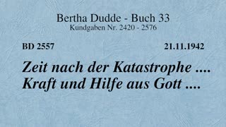 BD 2557 - ZEIT NACH DER KATASTROPHE .... KRAFT UND HILFE AUS GOTT ....