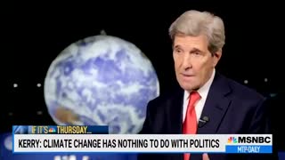 John Kerry claims that climate crisis is not "some made-up, political thing”