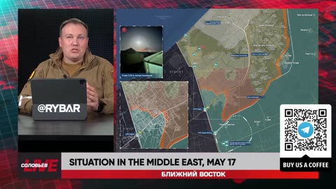 ❗️🌍🎞 Rybar Highlights of the Middle East on May 17, 2024