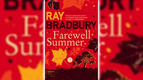 Farewell Summer - Ray Bradbury Audiobook