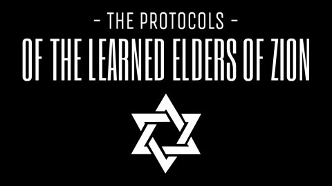 The Protocols of The Learned Elders of Zion -
