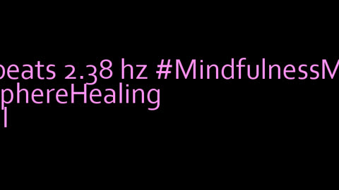 binaural_beats_2.38hz_BinauralAtmosphere MeditationMusic MindRelaxation