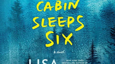 Book Review: Secluded Cabin Sleeps Six by Lisa Unger