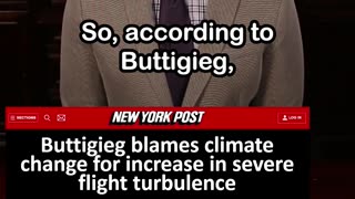 Buttigieg Blames Climate Change for Increase in Flight Turbulence