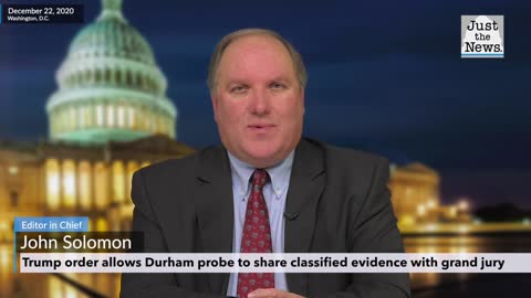 Trump signs memo allowing Durham to use classified Russia evidence in grand jury probe