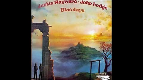 Moody Blues - Justin Hayward & John Lodge [as The Blue Jays]