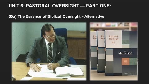Albert Martin's Pastoral Theology Lecture 105