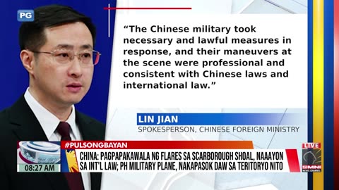 China: Pagpapakawala ng flares sa Scarborough Shoal, naaayon sa international law;