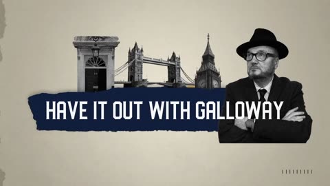 Have it Out with Galloway (Episode 10) UK’s complicity in Gaza