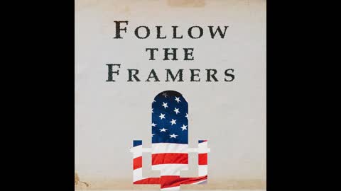 Follow The Framers-S1-E10-The Truth About Our Names and the Nitwits In Charge