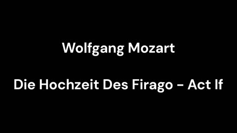 Die Hochzeit Des Firago - Act If