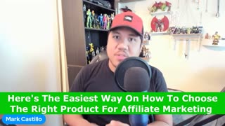 Here's The Easiest Way On How To Choose The Right Product For Affiliate Marketing