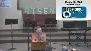 Sunday Sermon at Moose Creek Baptist Church 3/17/24