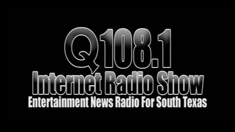 Q108.1 INTERNET RADIO SHOW FOR 7/16/2022