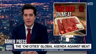 The Secret Agenda to Restrict Meat in Major Cities Across the World