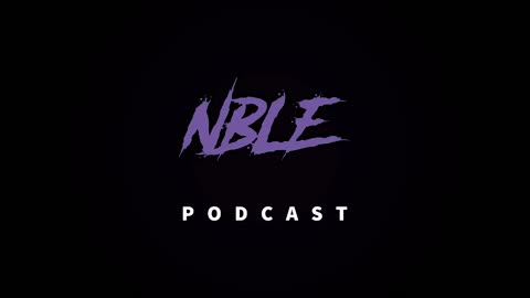 NBLE PODCAST - PILOT